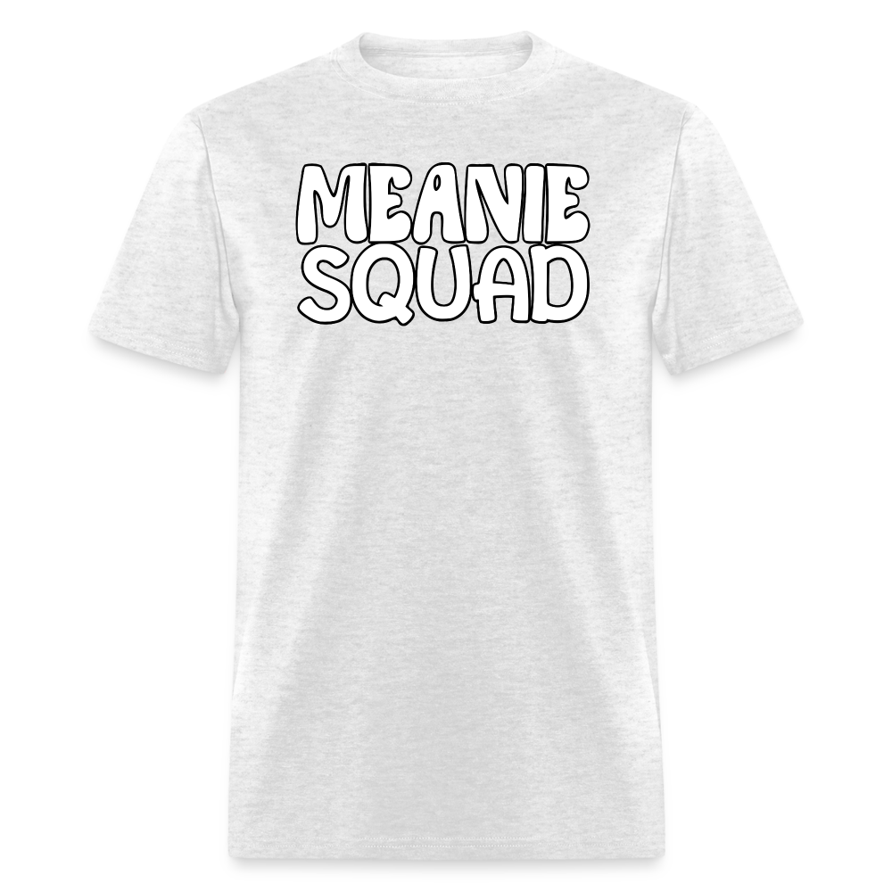 MEANIE SQUAD - Adult T-Shirt - light heather gray