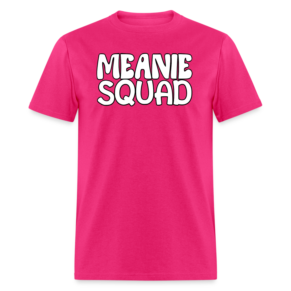 MEANIE SQUAD - Adult T-Shirt - fuchsia