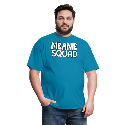 MEANIE SQUAD - Adult T-Shirt - turquoise