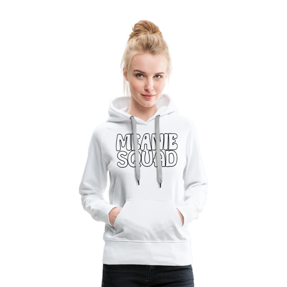 MEANIE SQUAD - Women’s Premium Hoodie - white