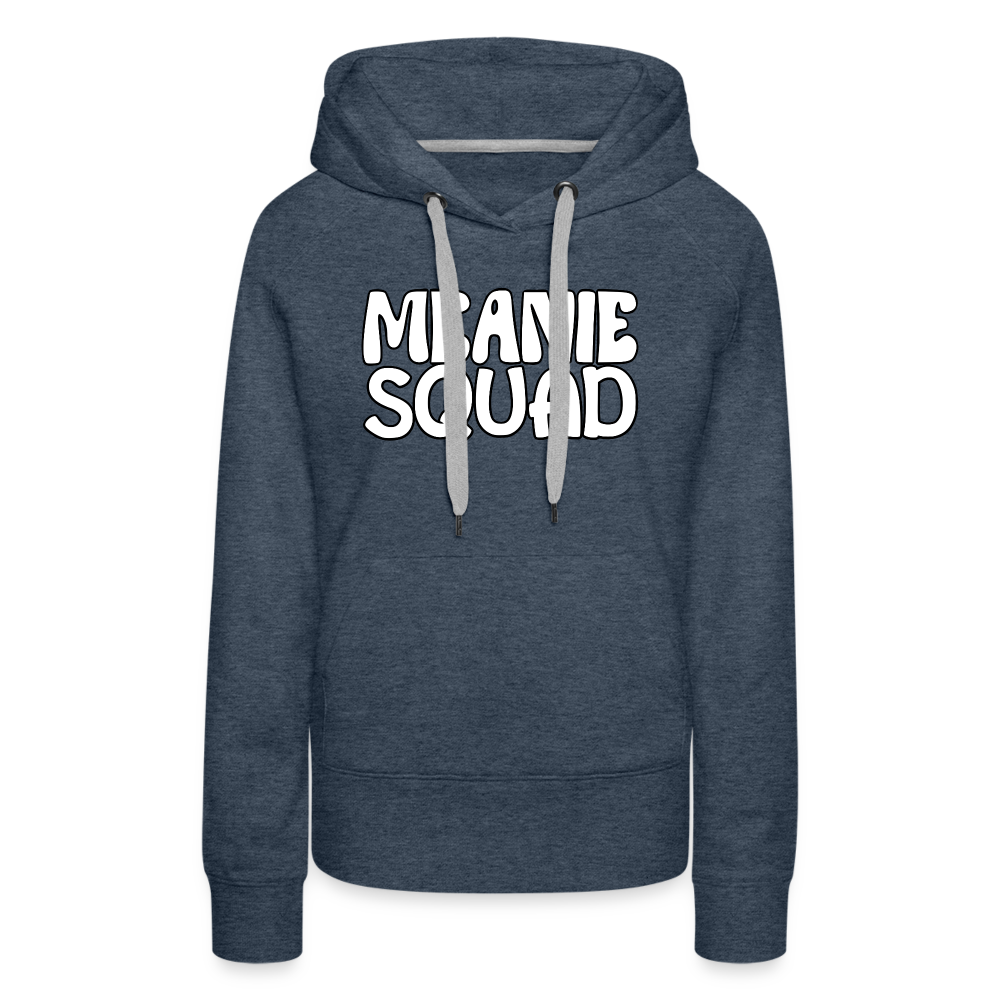 MEANIE SQUAD - Women’s Premium Hoodie - heather denim