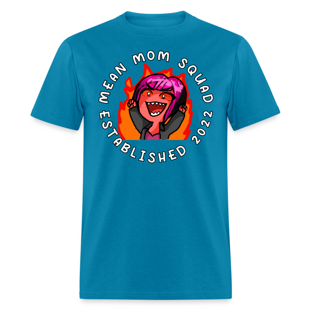 Mean Mom SQUAD Est. 2022 - Adult T-Shirt Unisex - turquoise