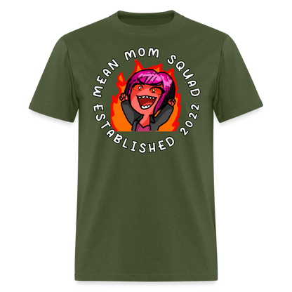 Mean Mom SQUAD Est. 2022 - Adult T-Shirt Unisex - military green