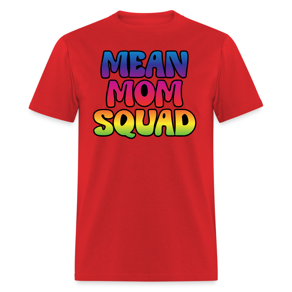 MEAN MOM SQUAD Colorful - Adult T-shirt - red