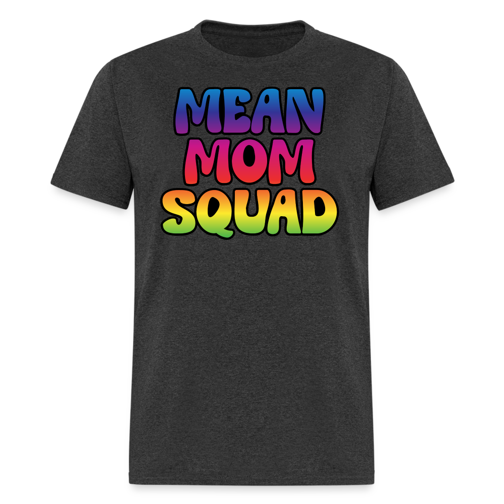 MEAN MOM SQUAD Colorful - Adult T-shirt - heather black