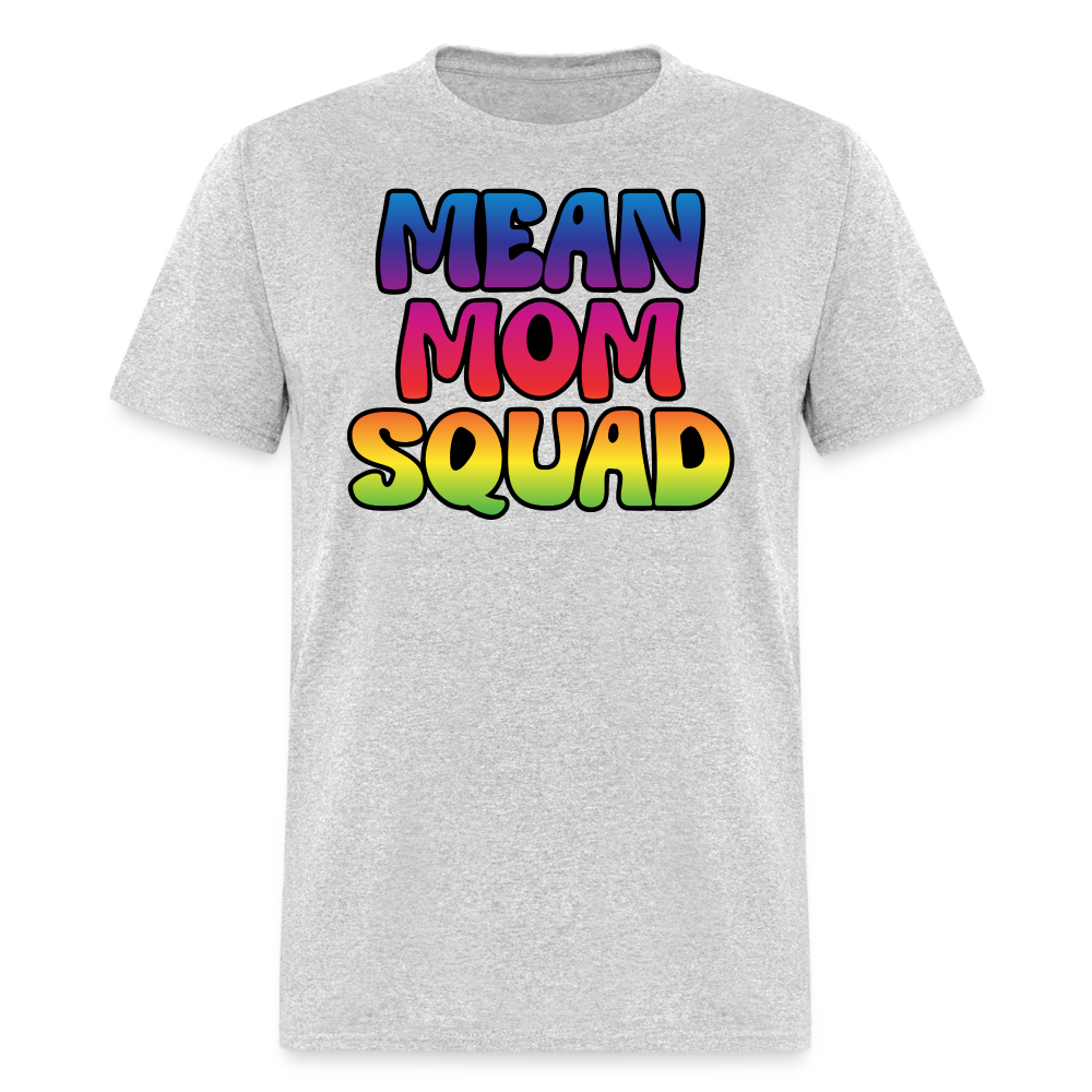 MEAN MOM SQUAD Colorful - Adult T-shirt - heather gray