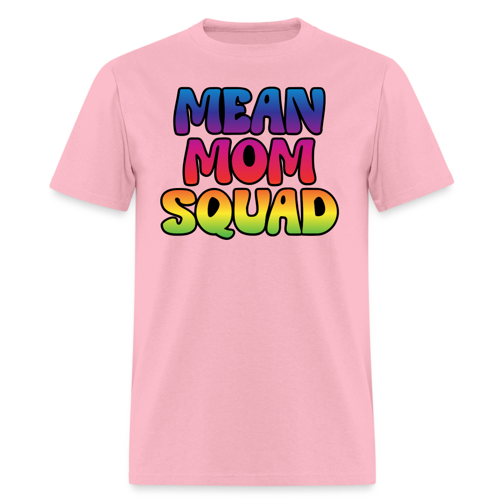 MEAN MOM SQUAD Colorful - Adult T-shirt - pink