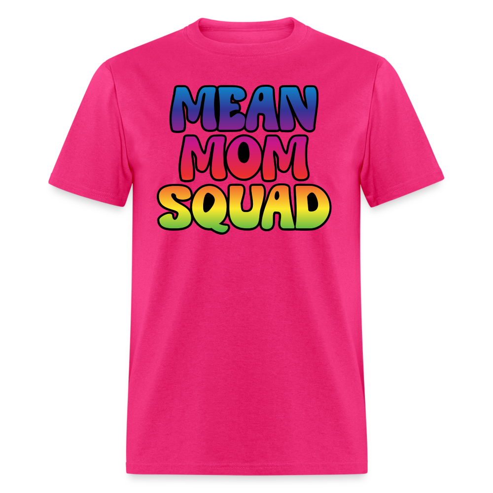 MEAN MOM SQUAD Colorful - Adult T-shirt - fuchsia