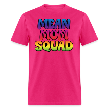 MEAN MOM SQUAD Colorful - Adult T-shirt - fuchsia