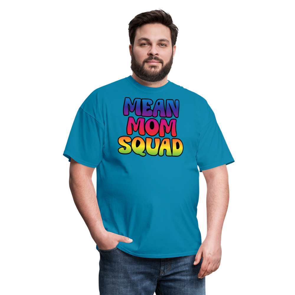 MEAN MOM SQUAD Colorful - Adult T-shirt - turquoise