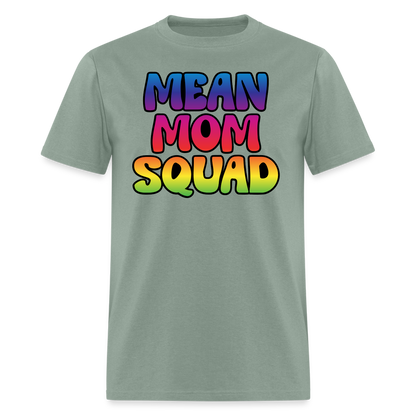 MEAN MOM SQUAD Colorful - Adult T-shirt - sage