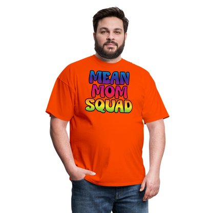 MEAN MOM SQUAD Colorful - Adult T-shirt - orange