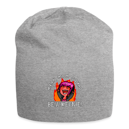 Be A Meanie - Jersey Beanie - heather gray