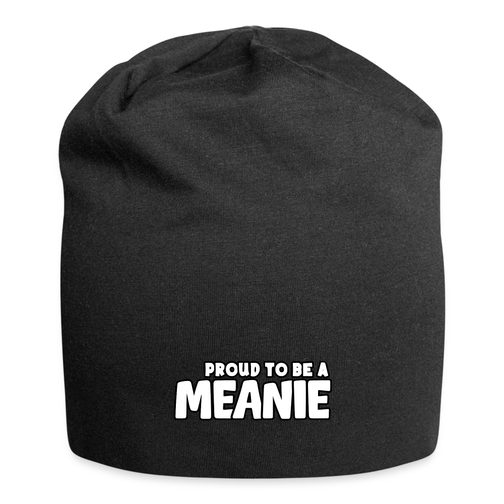 PROUD TO BE A MEANIE - Jersey Beanie - black