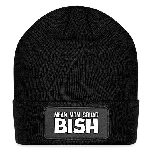 Mean Mom SQUAD BISH - Patch Beanie - black