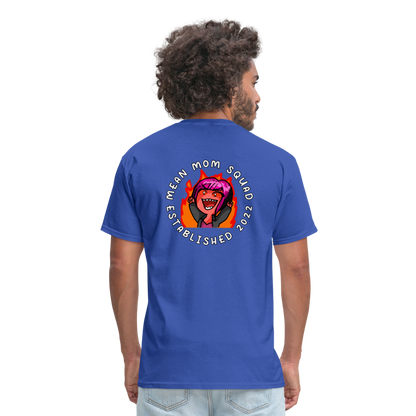 Mean Mom SQUAD Est. 2022 | Adult Ultimate Gamer Shirt Unisex - royal blue