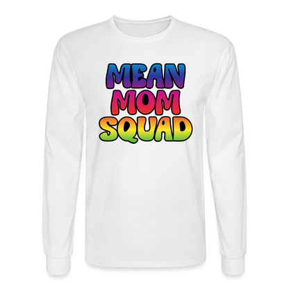 MEAN MOM SQUAD Colorful | Adult Long Sleeve Shirt - white