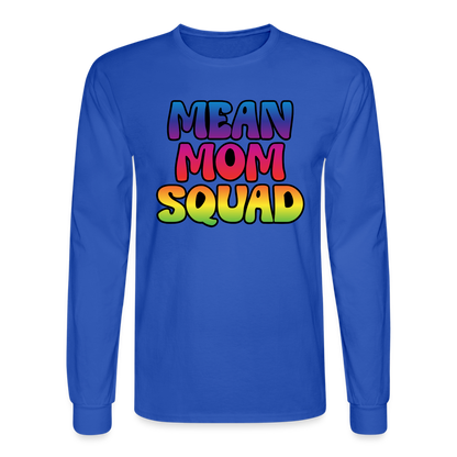 MEAN MOM SQUAD Colorful | Adult Long Sleeve Shirt - royal blue