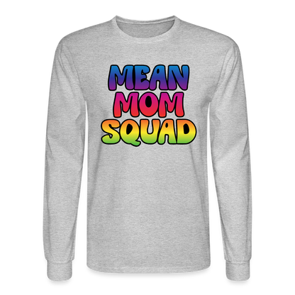 MEAN MOM SQUAD Colorful | Adult Long Sleeve Shirt - heather gray