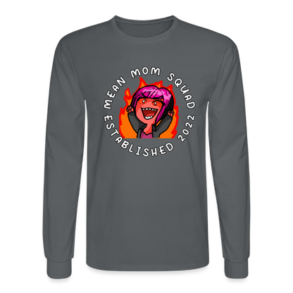 Mean Mom SQUAD Est. 2022 | Long Sleeve Shirt - charcoal