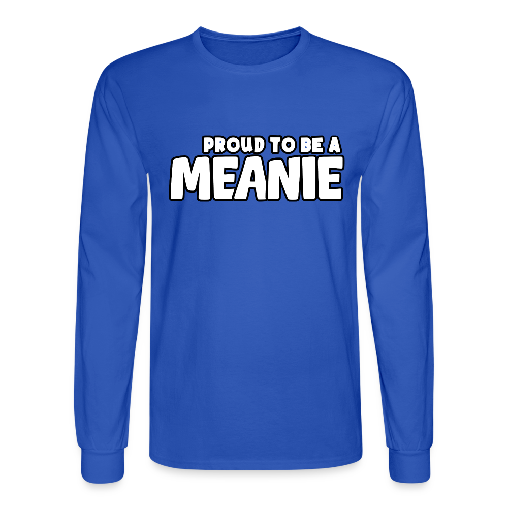 PROUD TO BE A MEANIE | Long Sleeve Shirt - royal blue