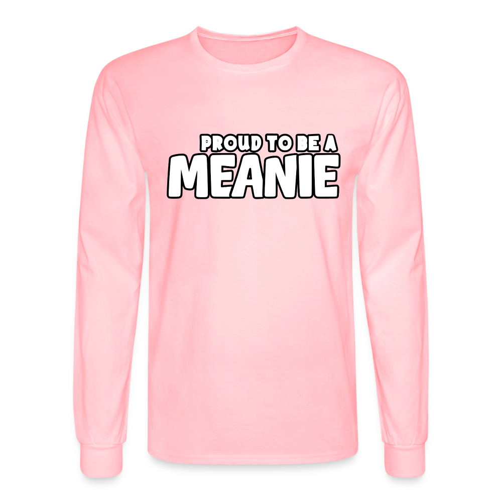 PROUD TO BE A MEANIE | Long Sleeve Shirt - pink