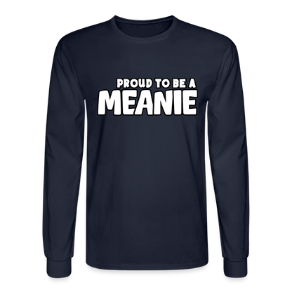 PROUD TO BE A MEANIE | Long Sleeve Shirt - navy