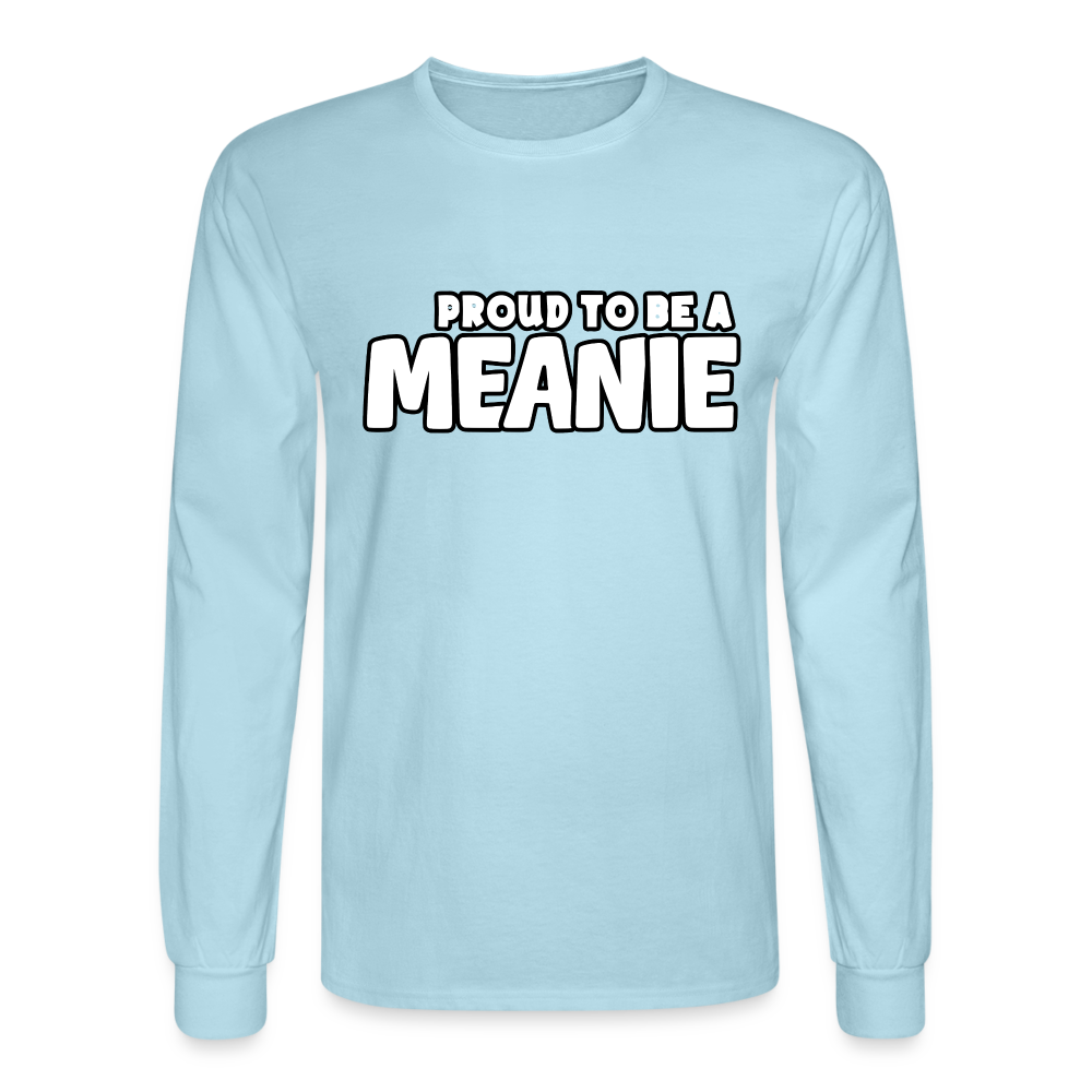 PROUD TO BE A MEANIE | Long Sleeve Shirt - powder blue