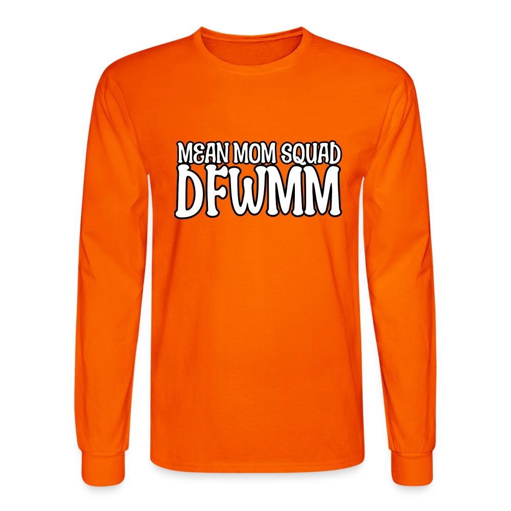 Mean Mom SQUAD DFWMM | Adult Long Sleeve Shirt - orange