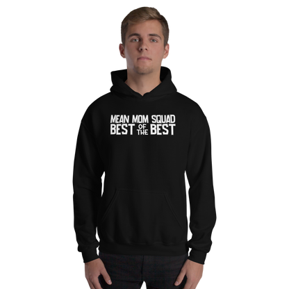 Mean Mom SQUAD BEST OF THE BEST | Adult Gamer Hoodie