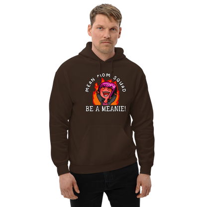 Mean Mom SQUAD BE A MEANIE | Adult Gamer Hoodie