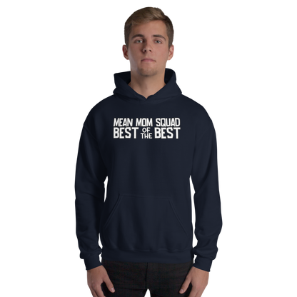 Mean Mom SQUAD BEST OF THE BEST | Adult Gamer Hoodie