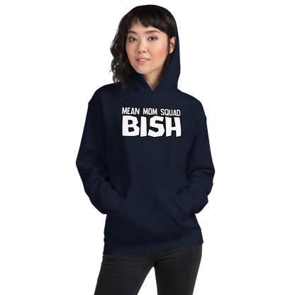 Mean Mom SQUAD BISH | Adult Gamer Hoodie