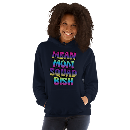 Mean Mom SQUAD BISH | Adult Gamer Hoodie