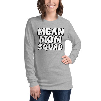 Mean Mom SQUAD | Adult Long Sleeve Gamer Tee