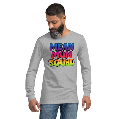 Mean Mom SQUAD | Colorful Adult Long Sleeve Gamer Tee