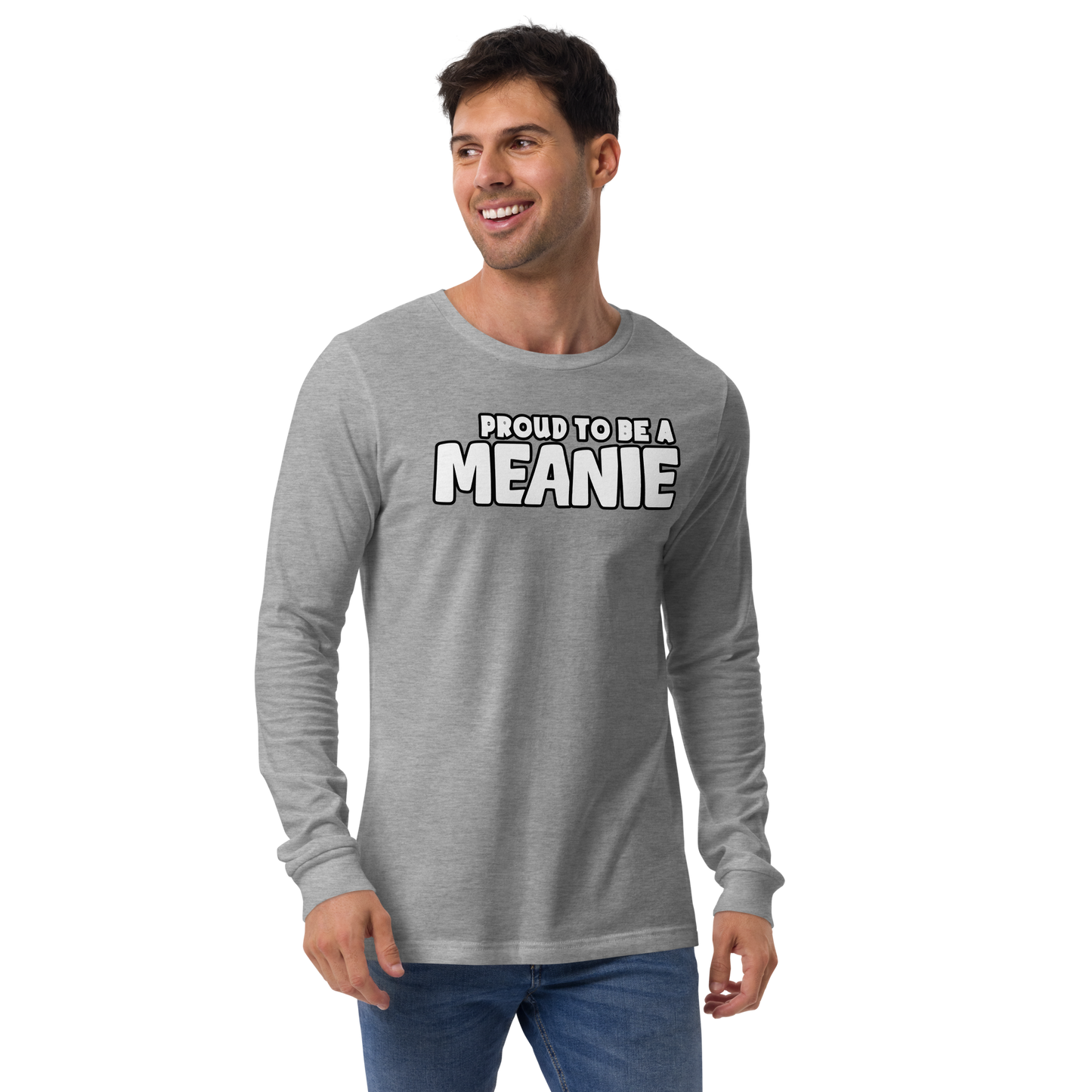 PROUD TO BE A MEANIE | Adult Long Sleeve Gamer Tee