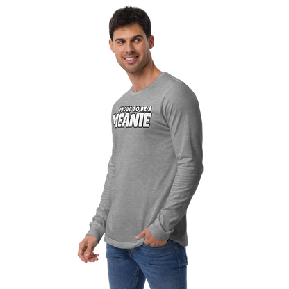 PROUD TO BE A MEANIE | Adult Long Sleeve Gamer Tee