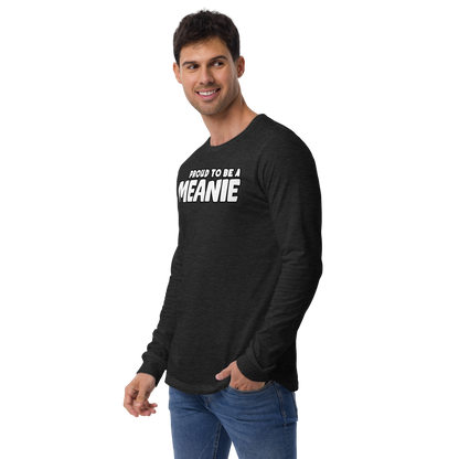 PROUD TO BE A MEANIE | Adult Long Sleeve Gamer Tee