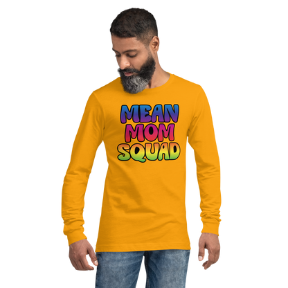 Mean Mom SQUAD | Colorful Adult Long Sleeve Gamer Tee