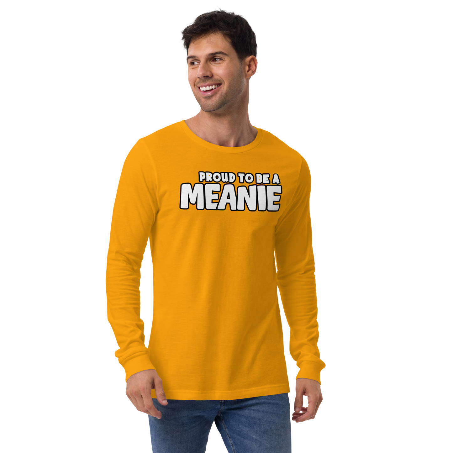 PROUD TO BE A MEANIE | Adult Long Sleeve Gamer Tee