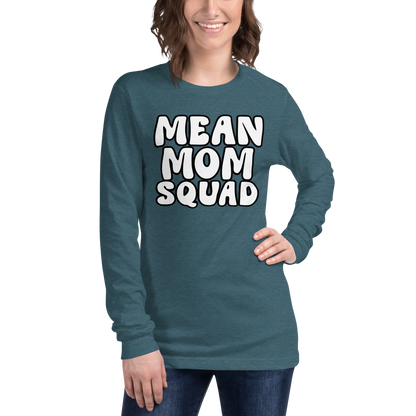 Mean Mom SQUAD | Adult Long Sleeve Gamer Tee