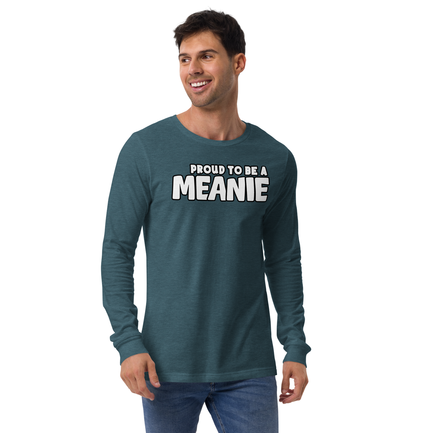 PROUD TO BE A MEANIE | Adult Long Sleeve Gamer Tee