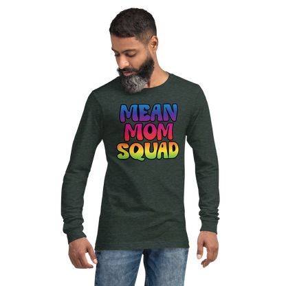 Mean Mom SQUAD | Colorful Adult Long Sleeve Gamer Tee