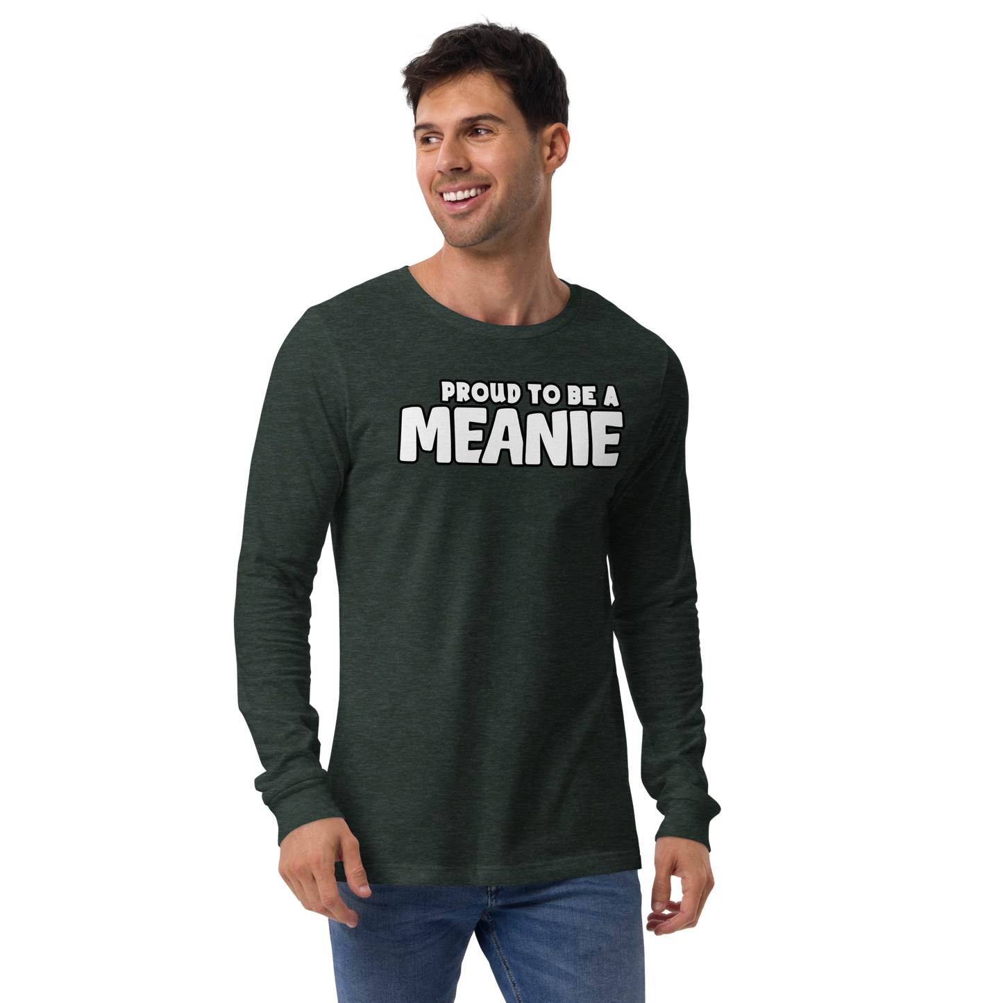 PROUD TO BE A MEANIE | Adult Long Sleeve Gamer Tee