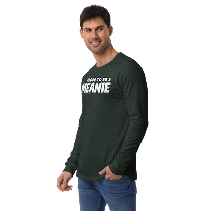 PROUD TO BE A MEANIE | Adult Long Sleeve Gamer Tee