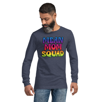 Mean Mom SQUAD | Colorful Adult Long Sleeve Gamer Tee