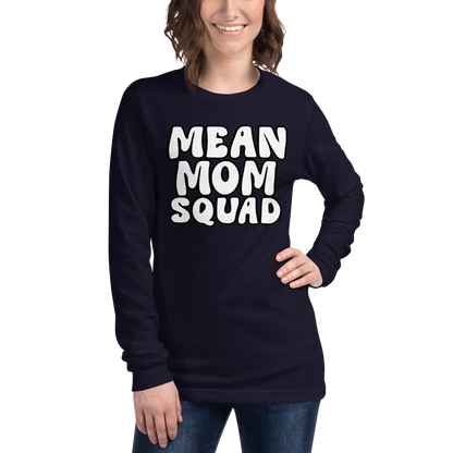 Mean Mom SQUAD | Adult Long Sleeve Gamer Tee