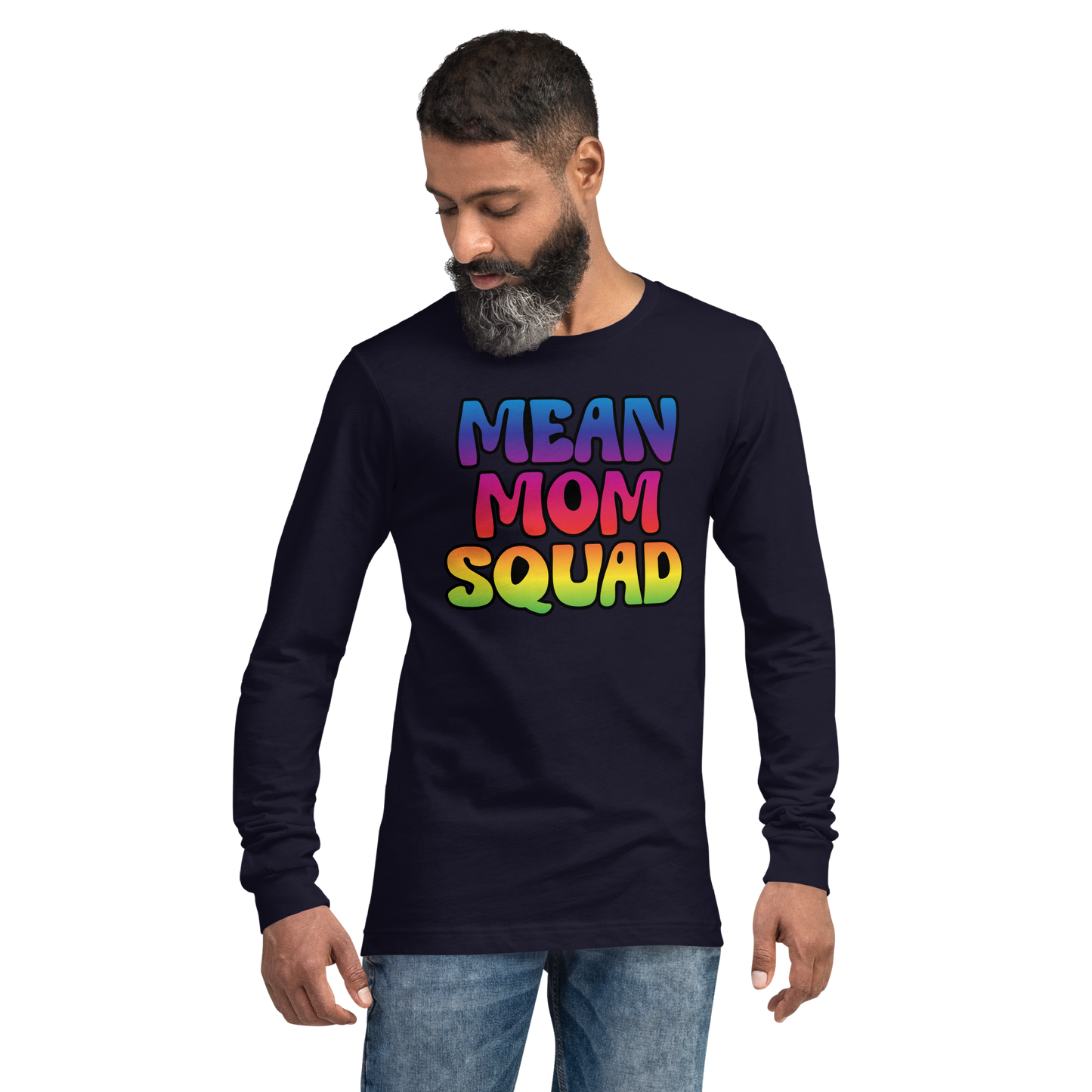 Mean Mom SQUAD | Colorful Adult Long Sleeve Gamer Tee