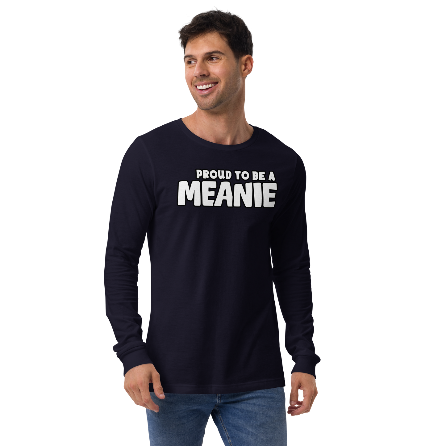 PROUD TO BE A MEANIE | Adult Long Sleeve Gamer Tee